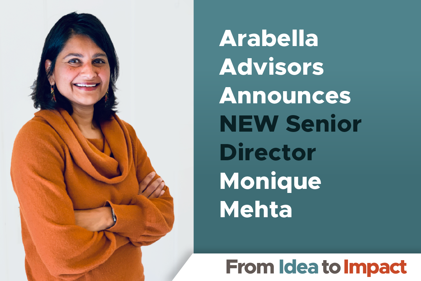 Arabella Advisors Adds Monique Mehta to Head Up ChangeWorks Services, Releases New Self-Reflection Tool