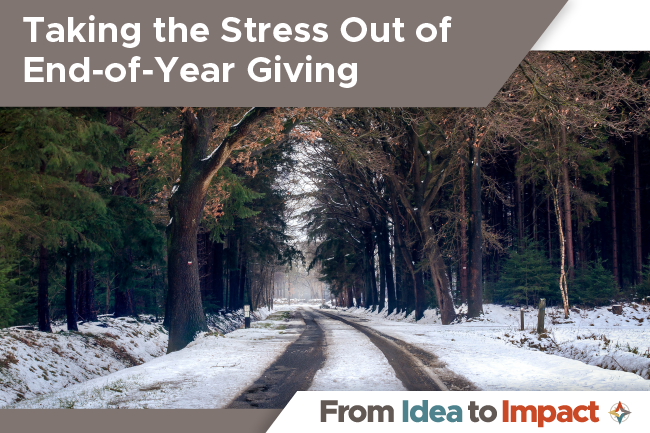 Taking the Stress Out of End-of-Year Giving