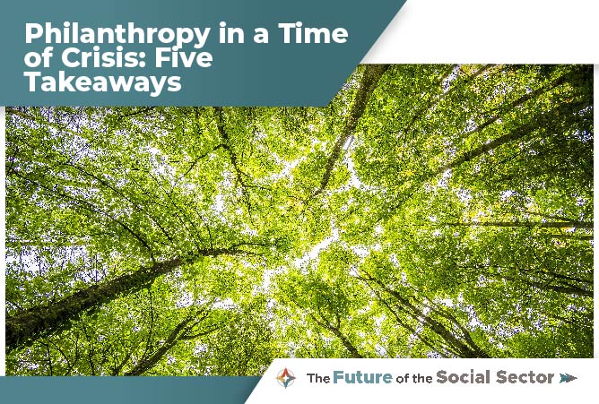 Philanthropy in a Time of Crisis: 5 Takeaways