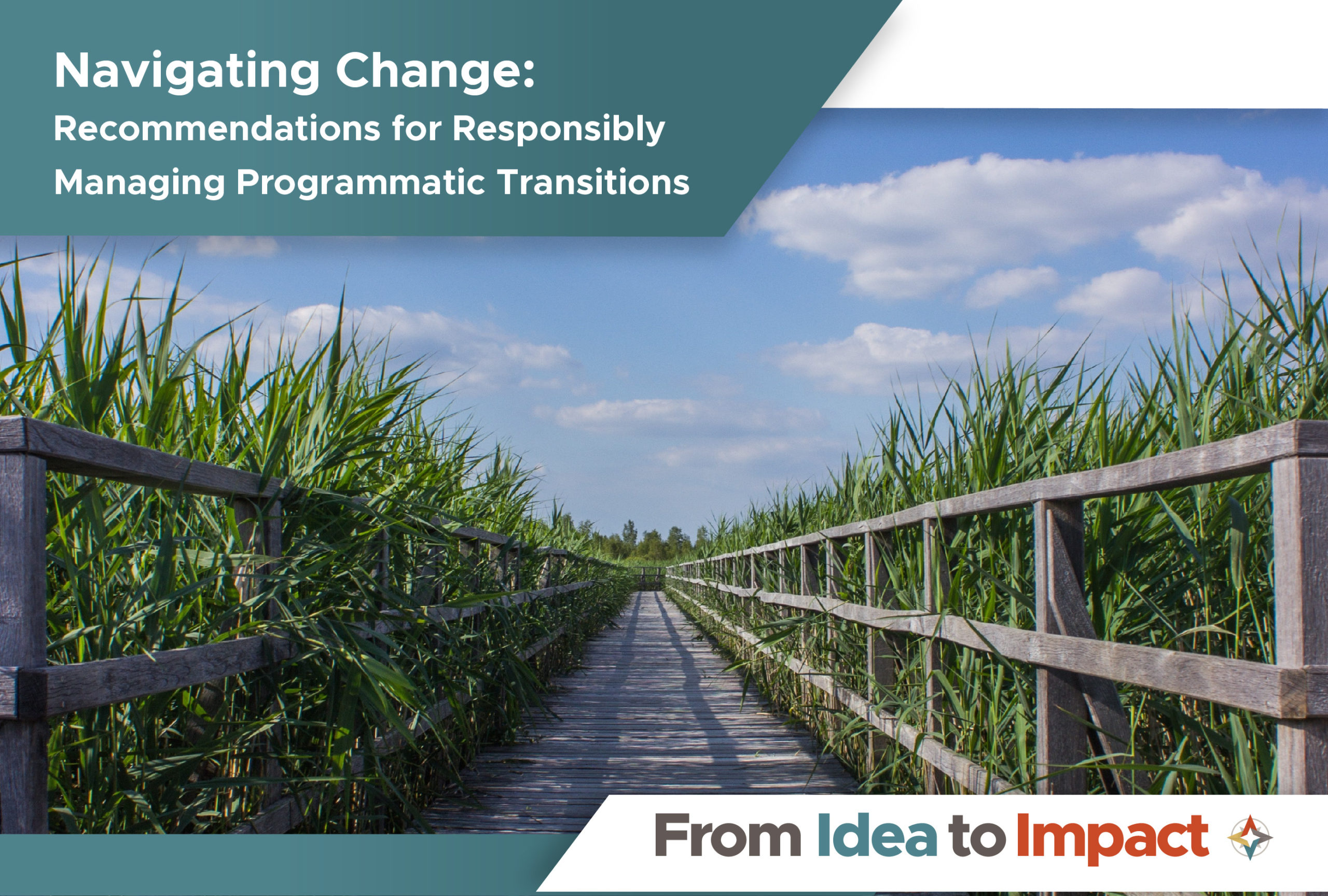 Navigating Change: Recommendations for Responsibly Managing Programmatic Transitions